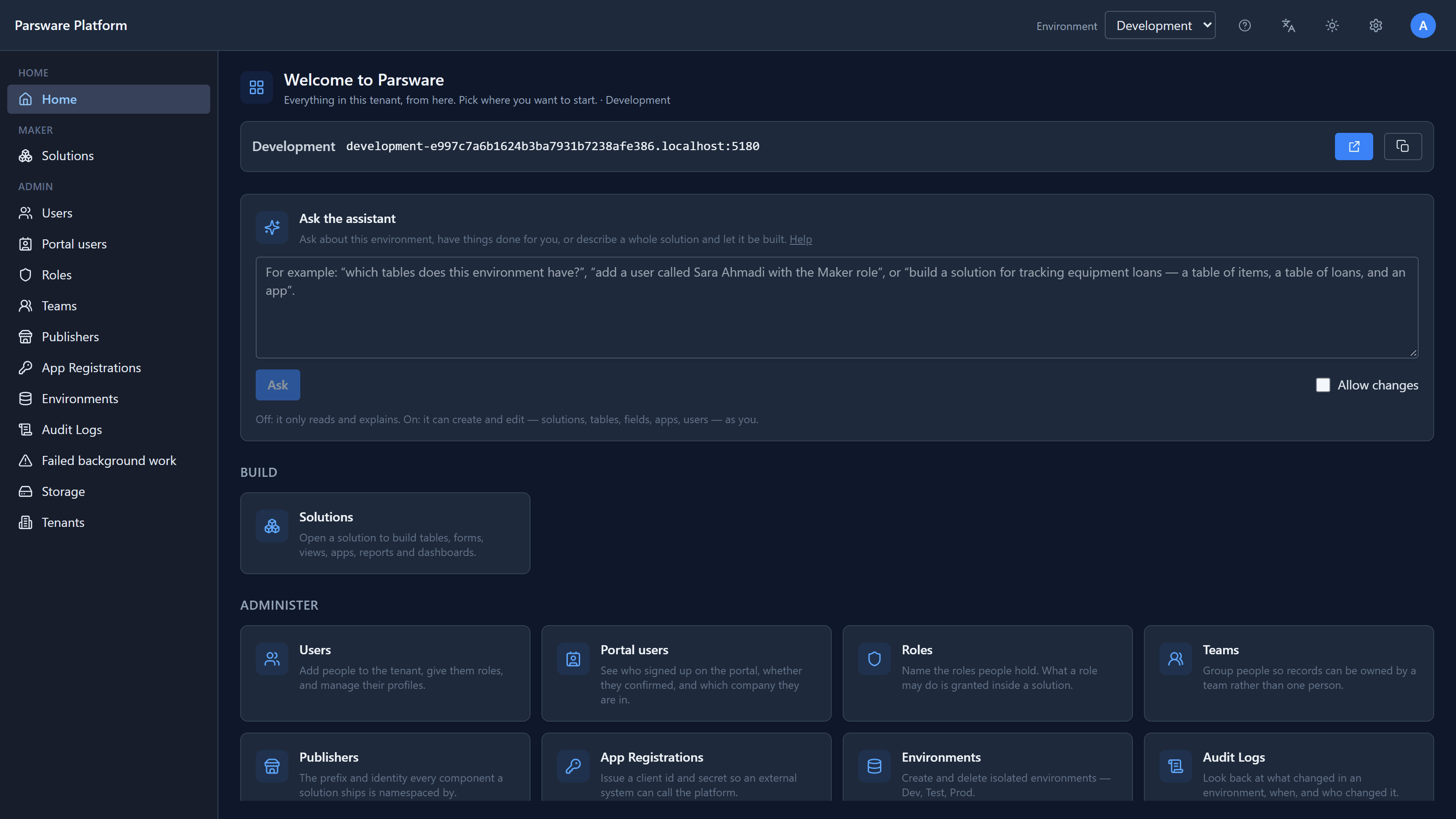 The maker portal's Home screen: the Development environment and its address, the assistant box, a Build card for Solutions and Administer cards for users, roles, teams, publishers, app registrations, environments and the audit log