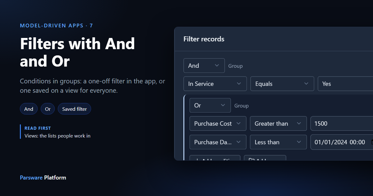 The Filter records panel in dark mode: an And group holding "In Service equals Yes" and an Or group of two conditions, next to the title "Filters with And and Or"