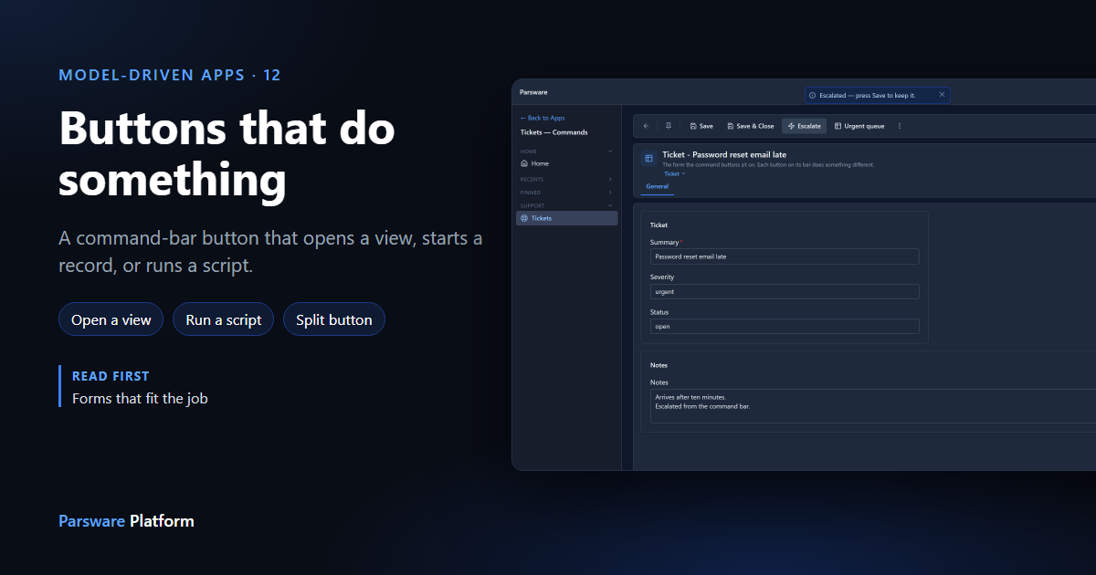 A support ticket form in dark mode with Escalate and Urgent queue buttons on its command bar and the note "Escalated — press Save to keep it", next to the title "Buttons that do something"