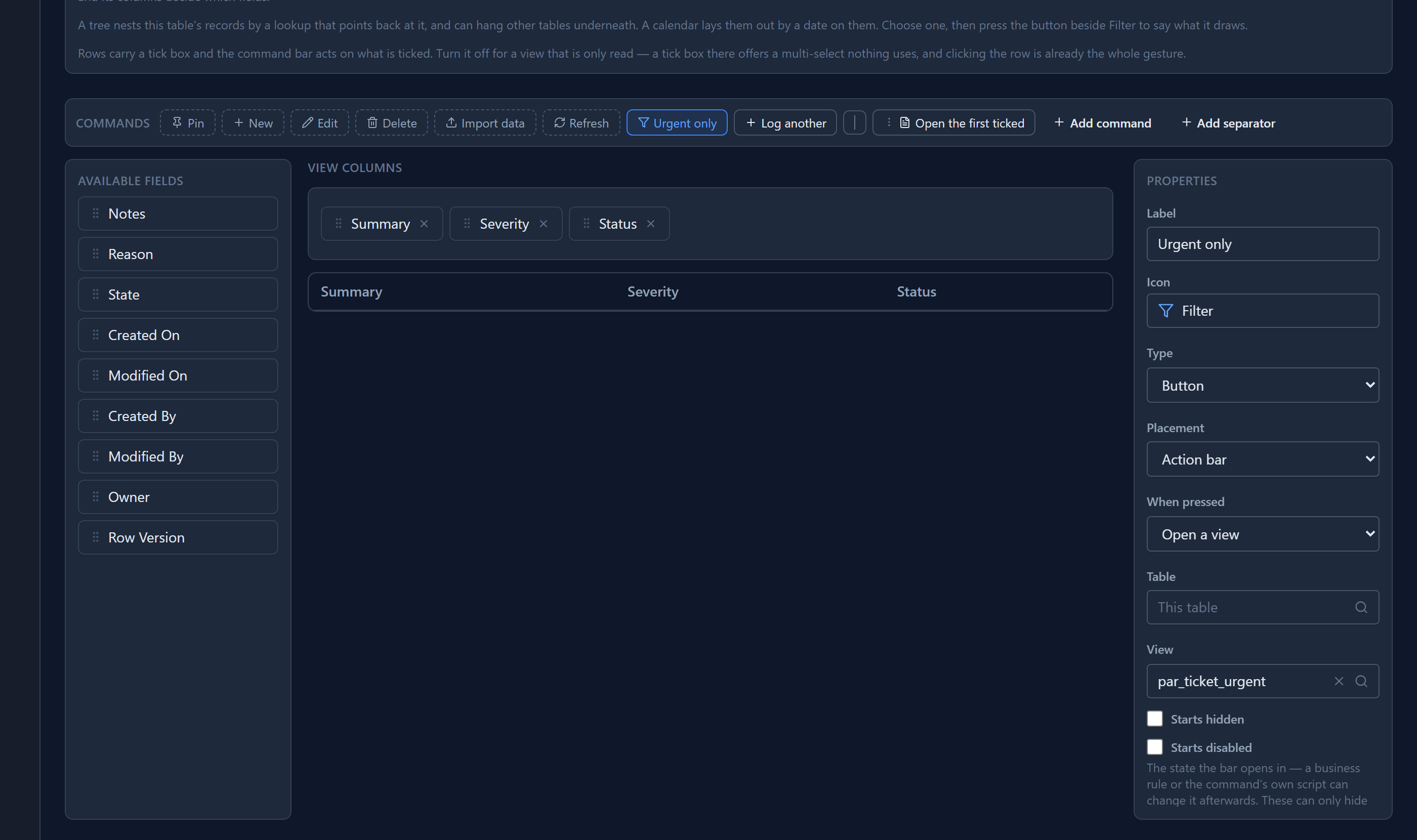 The View Designer's Commands strip with Urgent only selected, and its properties: Label Urgent only, Icon Filter, Type Button, Placement Action bar, When pressed Open a view, Table This table, View par_ticket_urgent