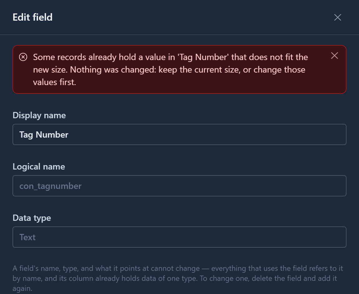 The Edit field drawer with Max length 20 and the message: Some records already hold a value in 'Tag Number' that does not fit the new size. Nothing was changed: keep the current size, or change those values first.
