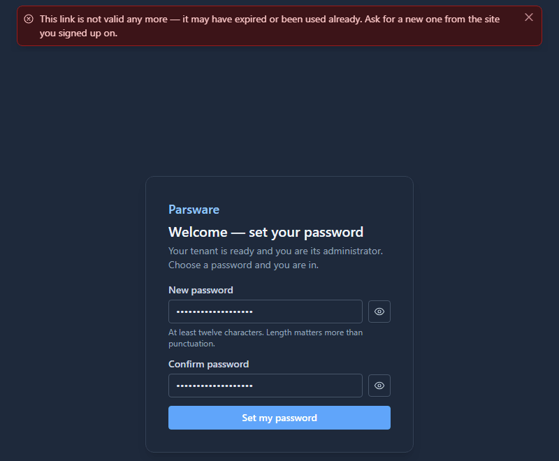 This link is not valid any more: it may have expired or been used already. Ask for a new one from the site you signed up on.