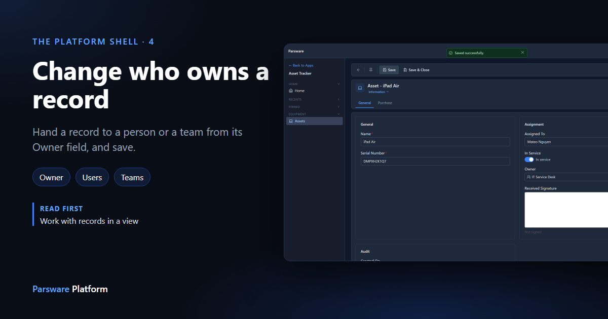 An iPad Air asset in the Parsware Platform Shell in dark mode, its Owner field showing the IT Service Desk team after a successful save, next to the title "Change who owns a record"
