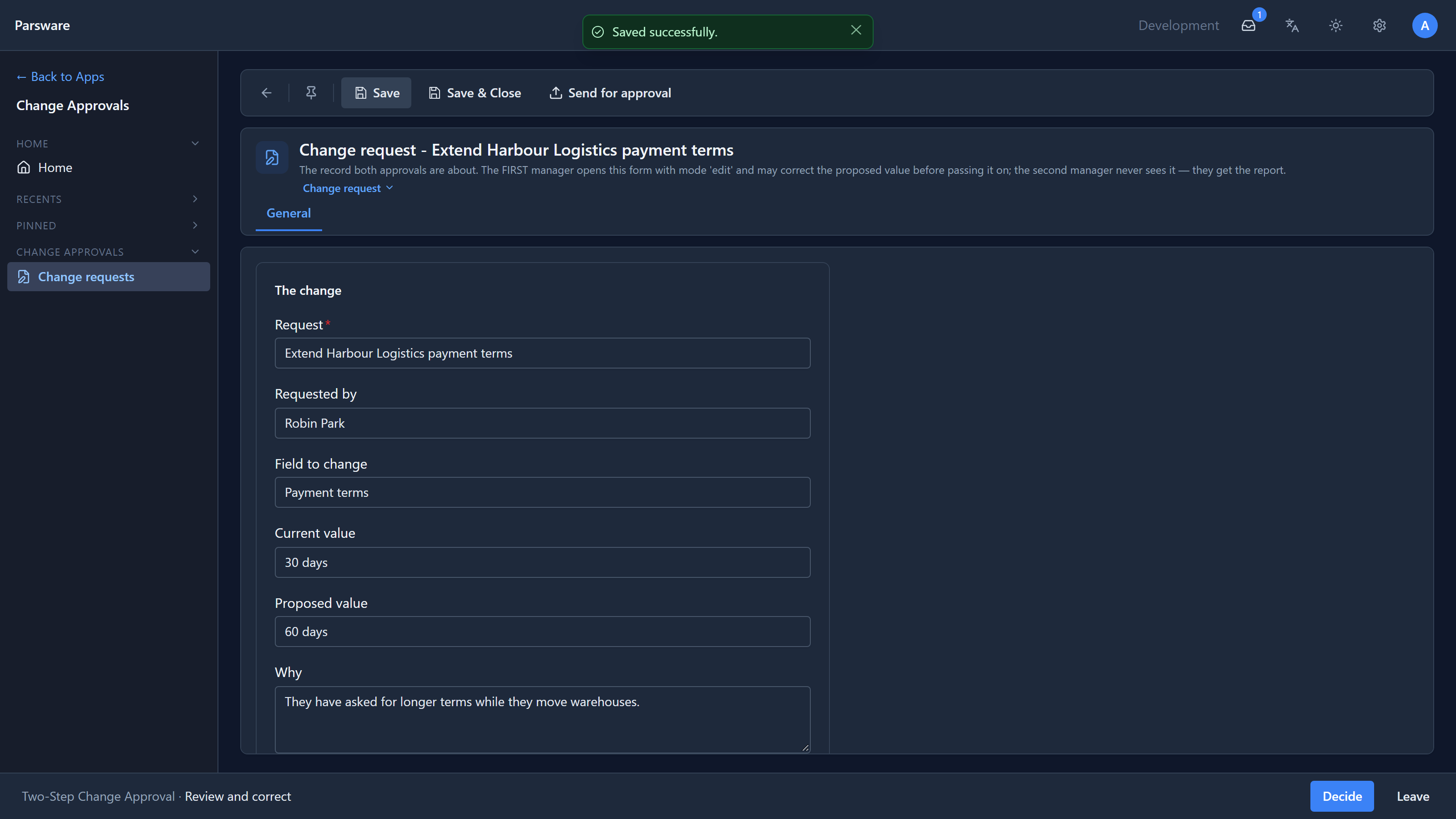 The change request open on its form with Proposed value 60 days, and the bottom bar naming the task, Two-Step Change Approval · Review and correct, with Decide and Leave