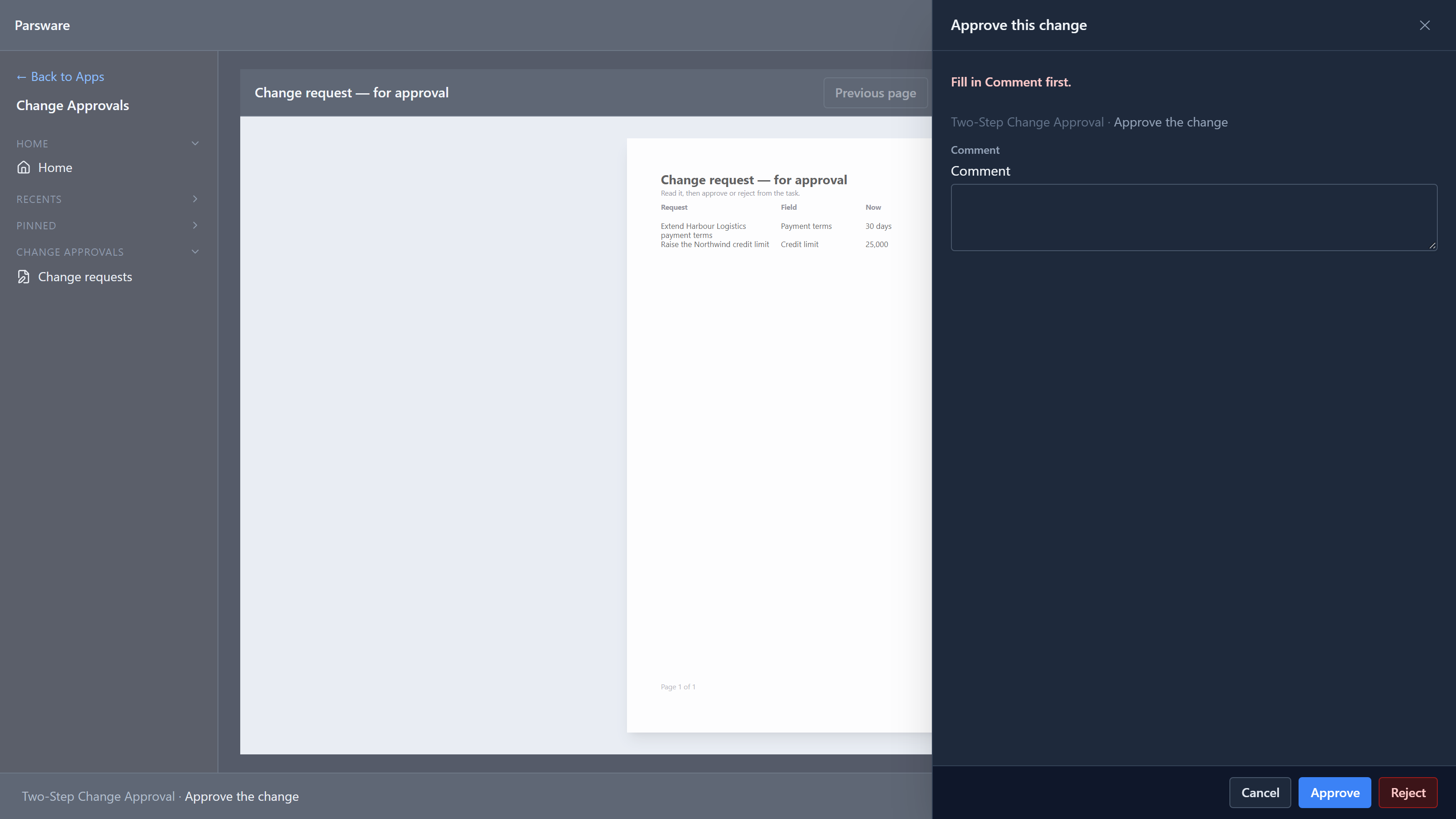 The Approve this change panel with Fill in Comment first. above an empty Comment box, and Cancel, Approve and Reject