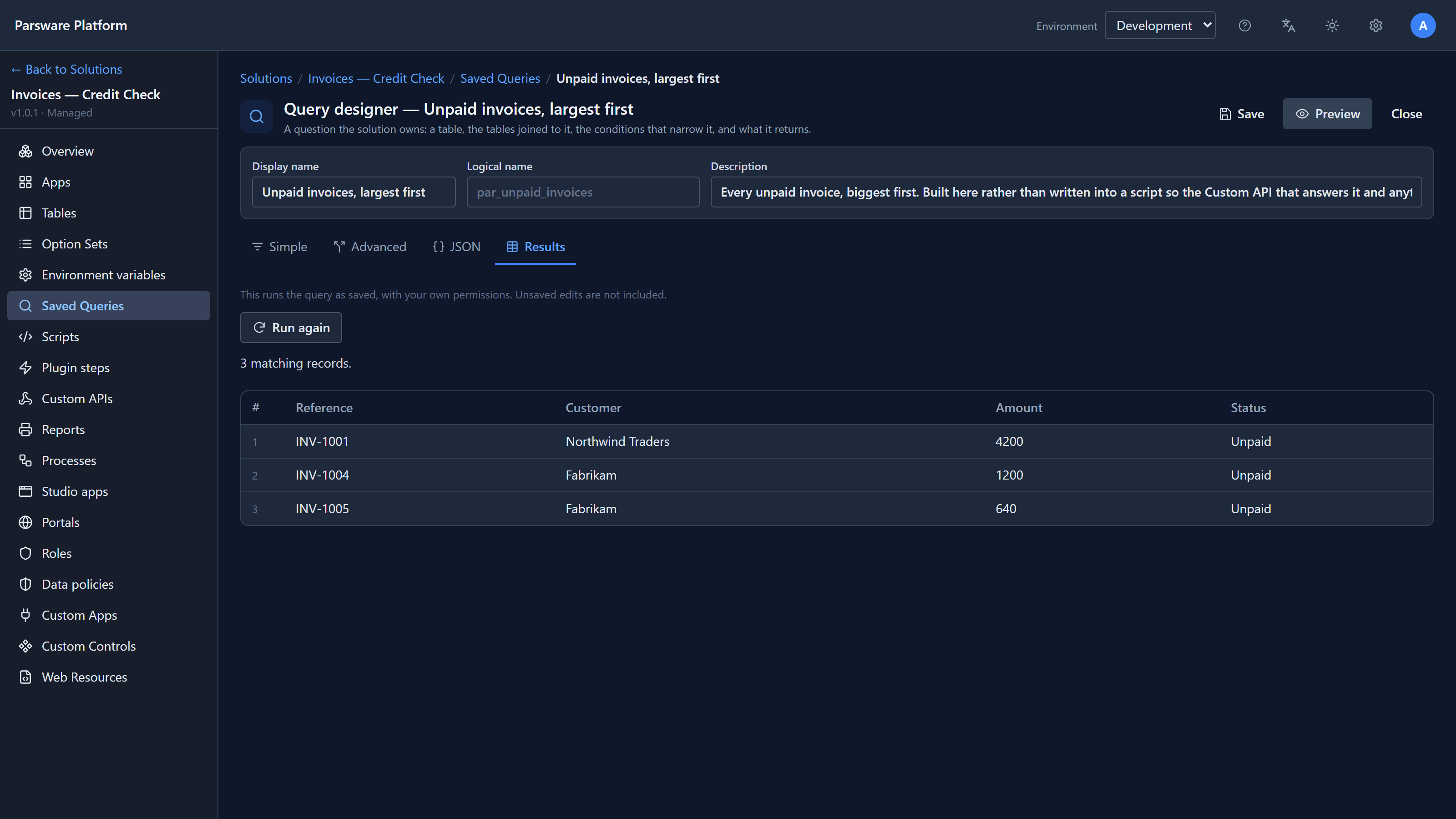 The query designer's Results tab for Unpaid invoices, largest first: 3 matching records, INV-1001 for Northwind Traders at 4200, INV-1004 and INV-1005 for Fabrikam at 1200 and 640, all Unpaid