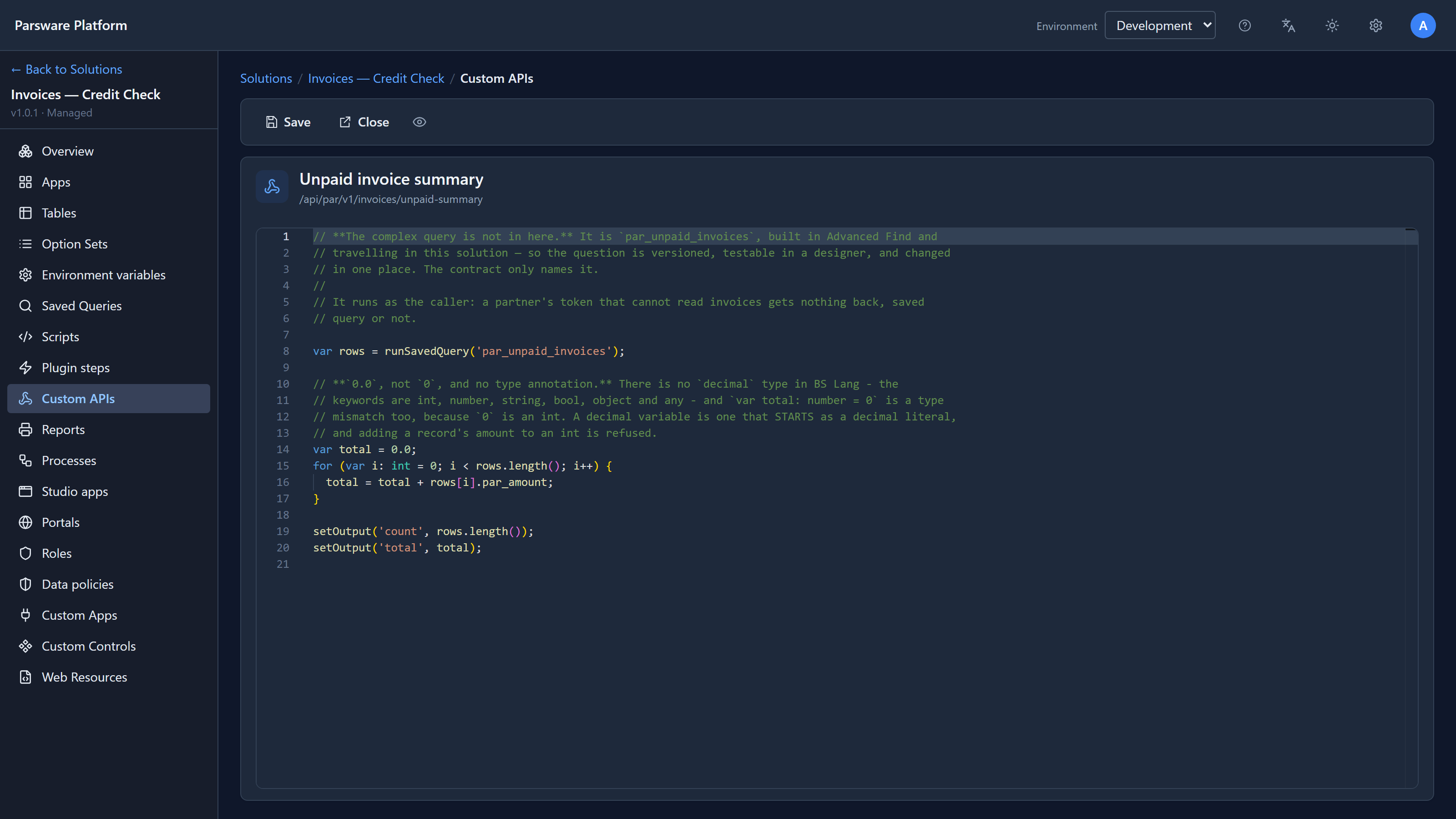 The script of the Unpaid invoice summary Custom API in the BS editor: var rows = runSavedQuery('par_unpaid_invoices'), a loop adding each row's par_amount to total, then setOutput count and setOutput total
