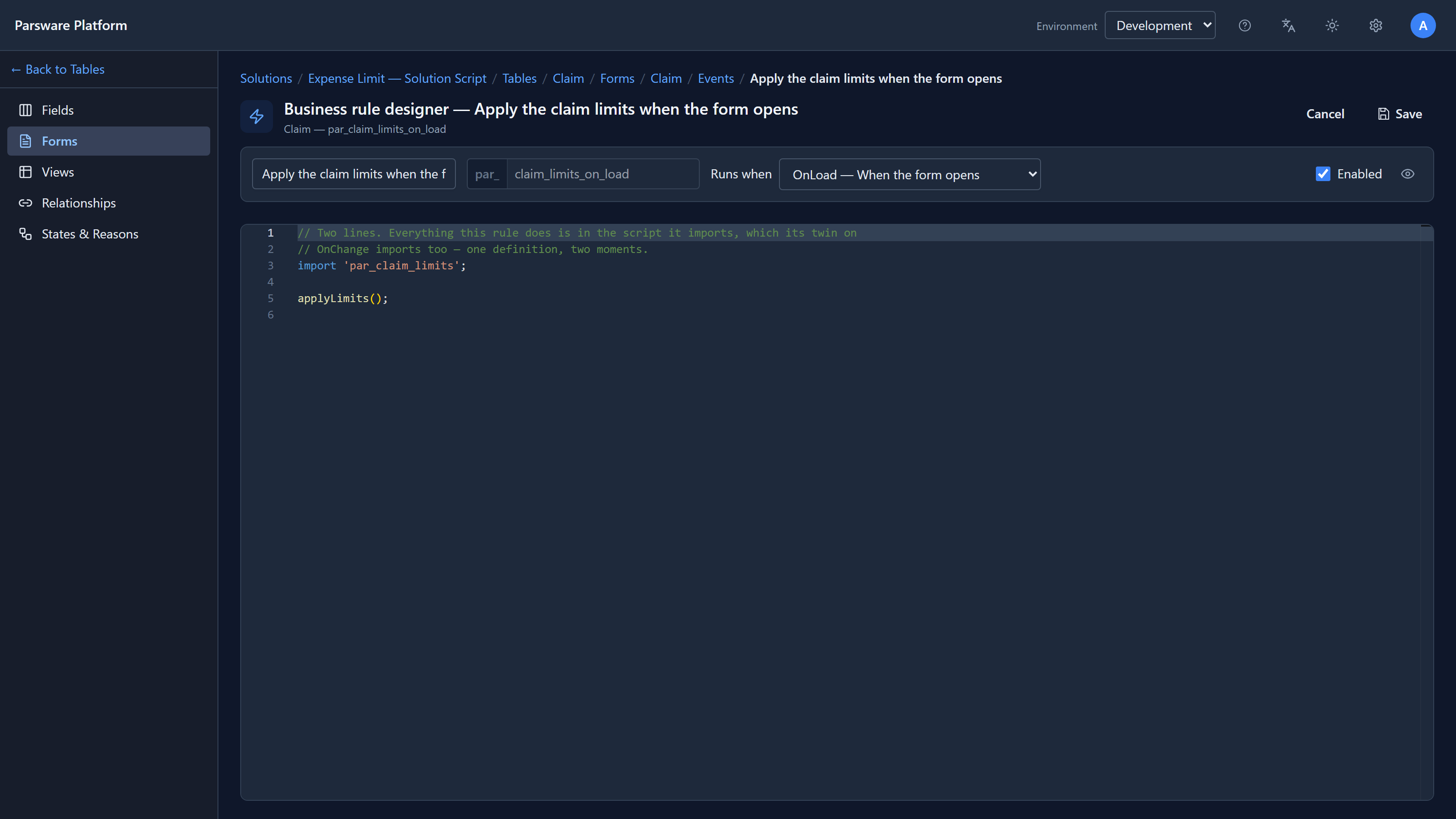 The Business rule designer for Apply the claim limits when the form opens, with Runs when set to OnLoad and a two-line script: import 'par_claim_limits'; and applyLimits();