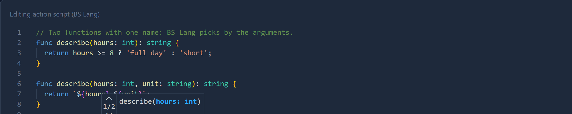 Two describe functions in the editor, and the hint for describe( showing 1/2 with up and down arrows: describe(hours: int)