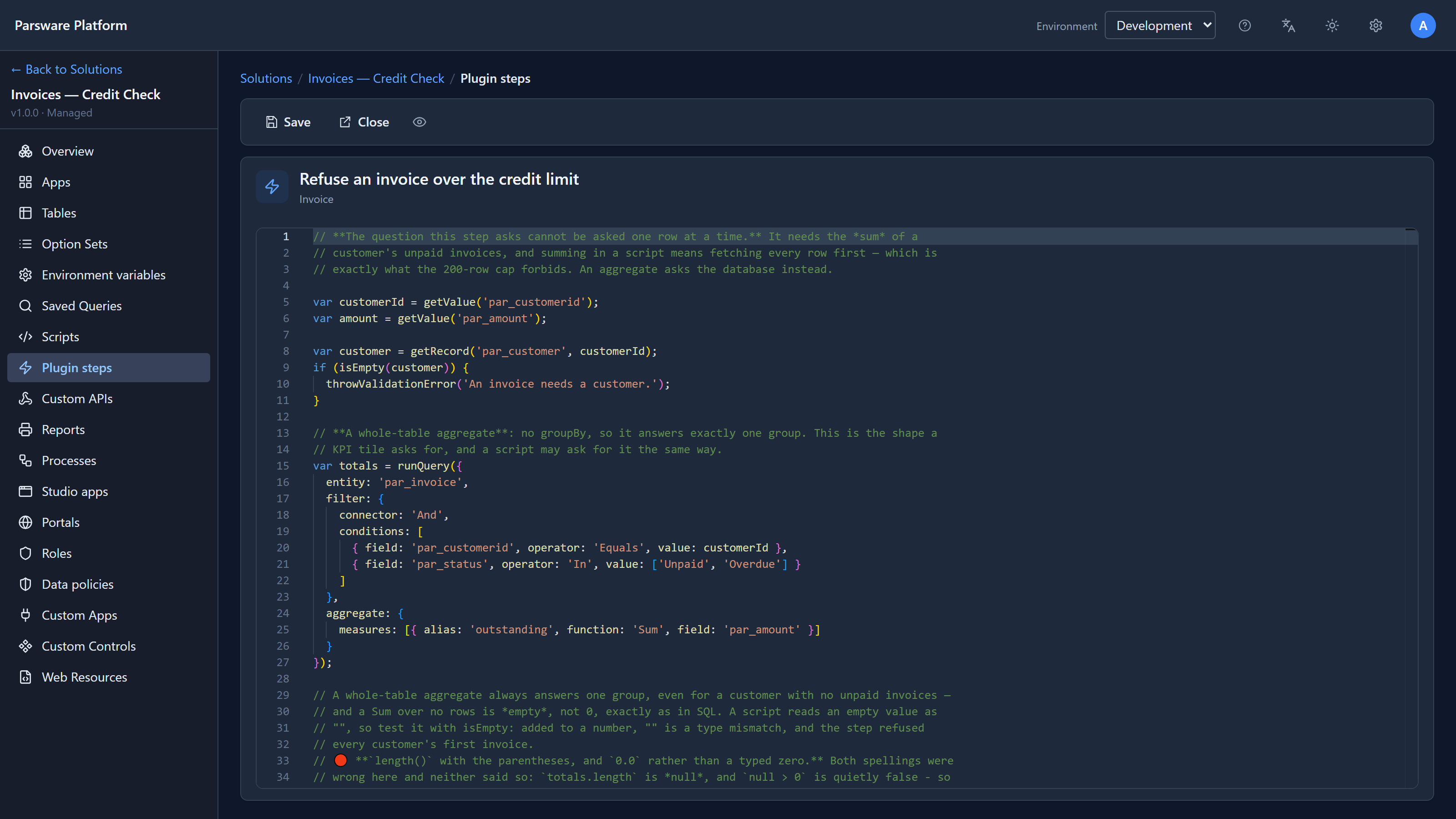 The plugin step's script in the BS editor: getValue for par_customerid and par_amount, getRecord('par_customer', customerId) with a check that it isn't empty, then runQuery on par_invoice with a filter on the customer and par_status In Unpaid and Overdue, and an aggregate that sums par_amount as outstanding