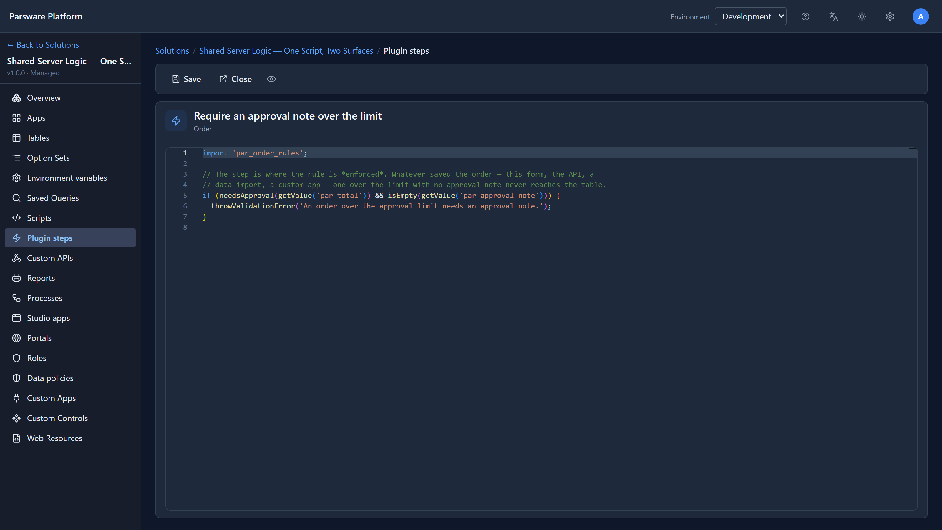 The plugin step's script: import 'par_order_rules'; then if needsApproval(getValue('par_total')) and the approval note is empty, throwValidationError('An order over the approval limit needs an approval note.')