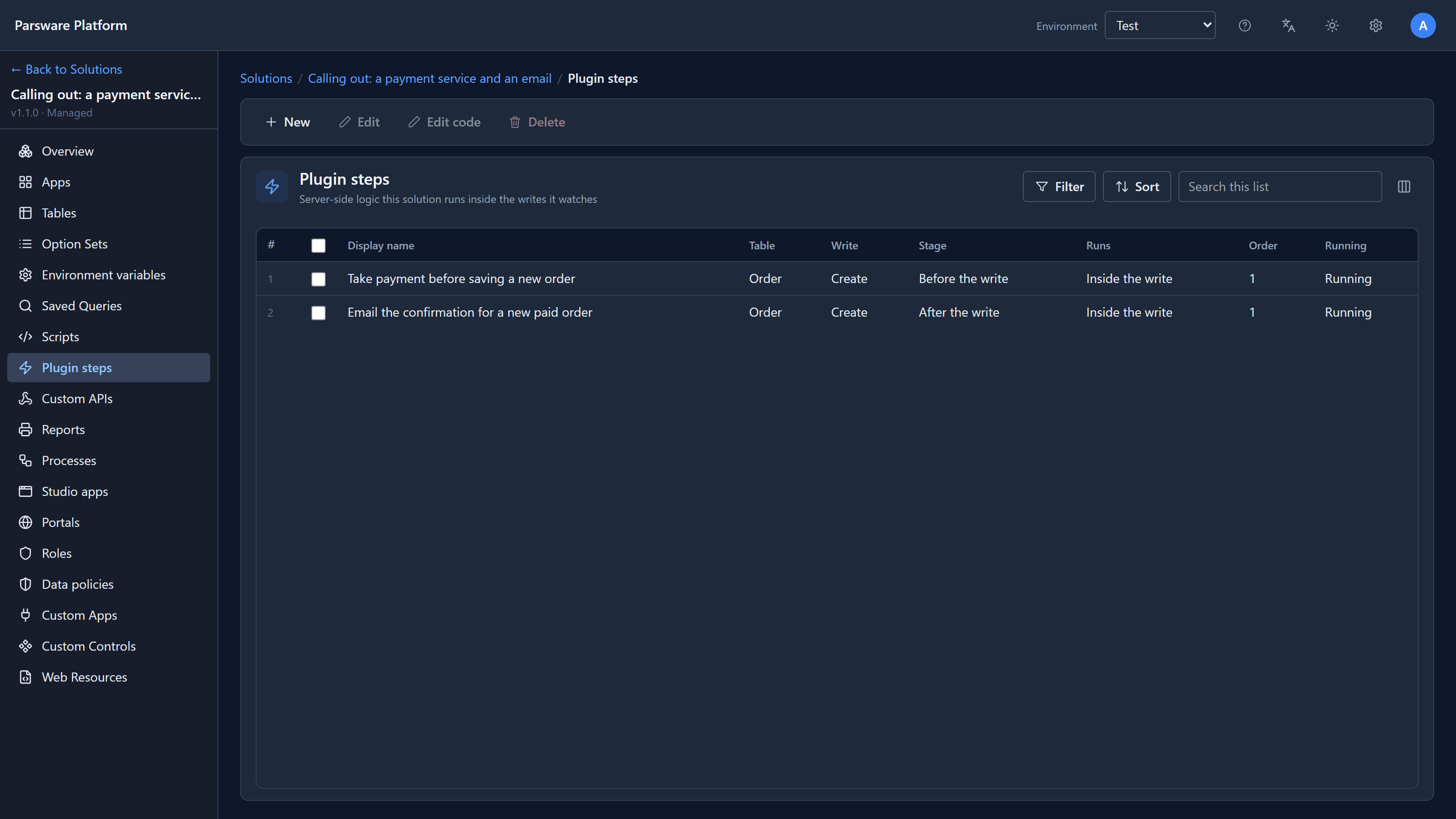 The plugin steps of the solution's 1.1.0 version: Take payment before saving a new order (Create, Before the write) and Email the confirmation for a new paid order (Create, After the write)