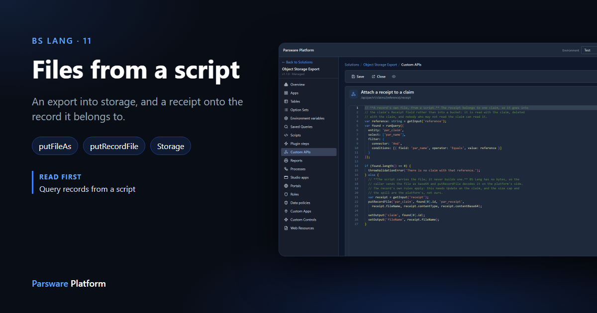 The Attach a receipt to a claim script in the BS editor, calling putRecordFile with the claim, the Receipt field and the file the caller sent, next to the title "Files from a script"