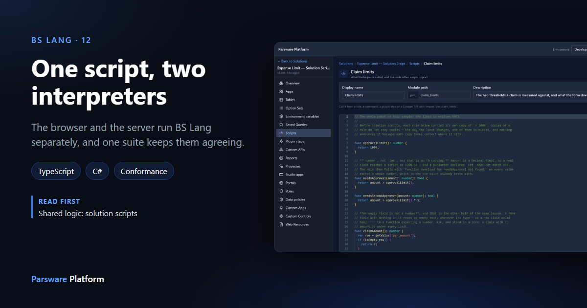 The Claim limits solution script in the BS editor, which says it can be called from a rule, a command, a plugin step or a Custom API, next to the title "One script, two interpreters"