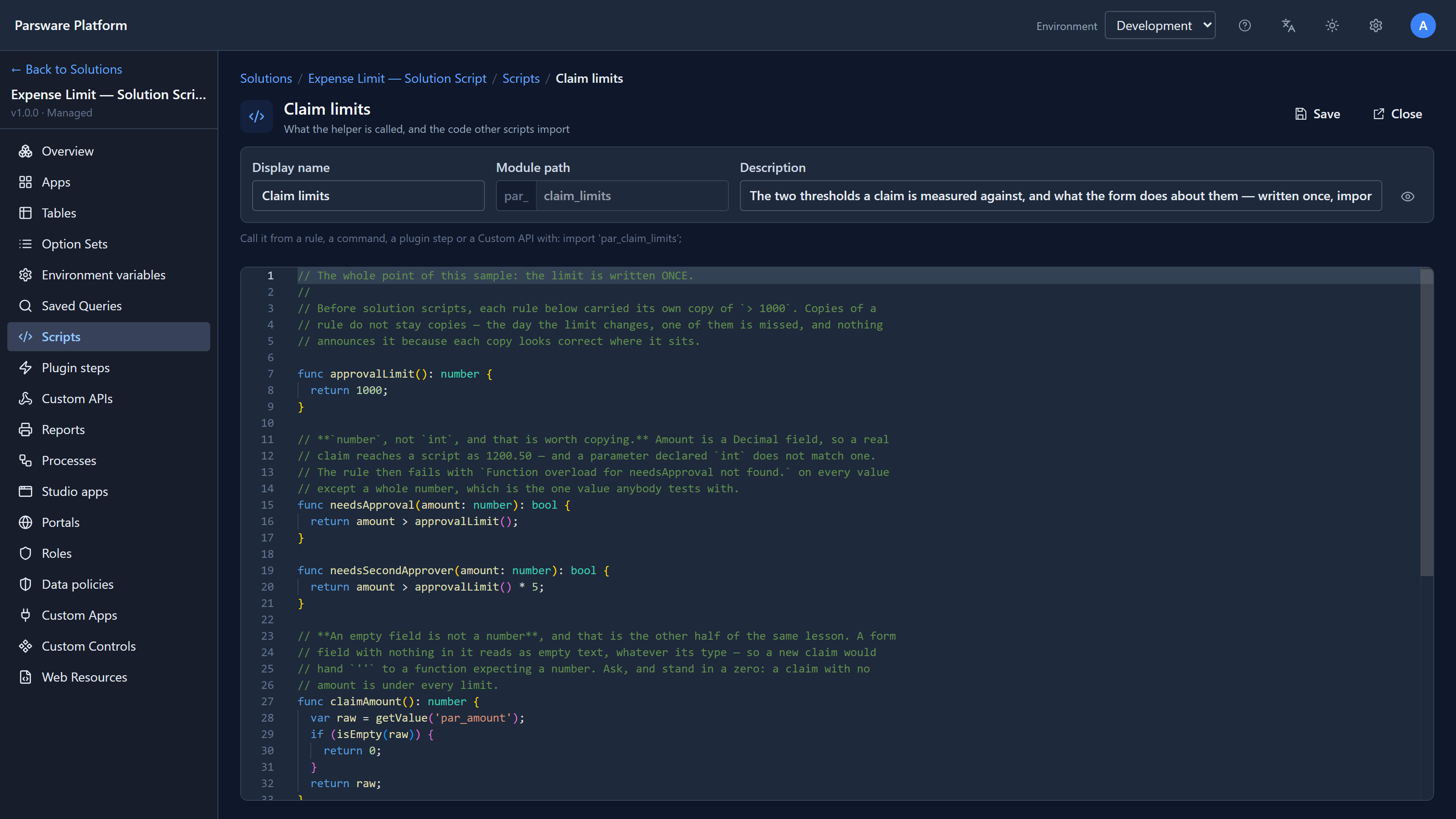 The Claim limits solution script in the editor. Above the code: Call it from a rule, a command, a plugin step or a Custom API with: import 'par_claim_limits';