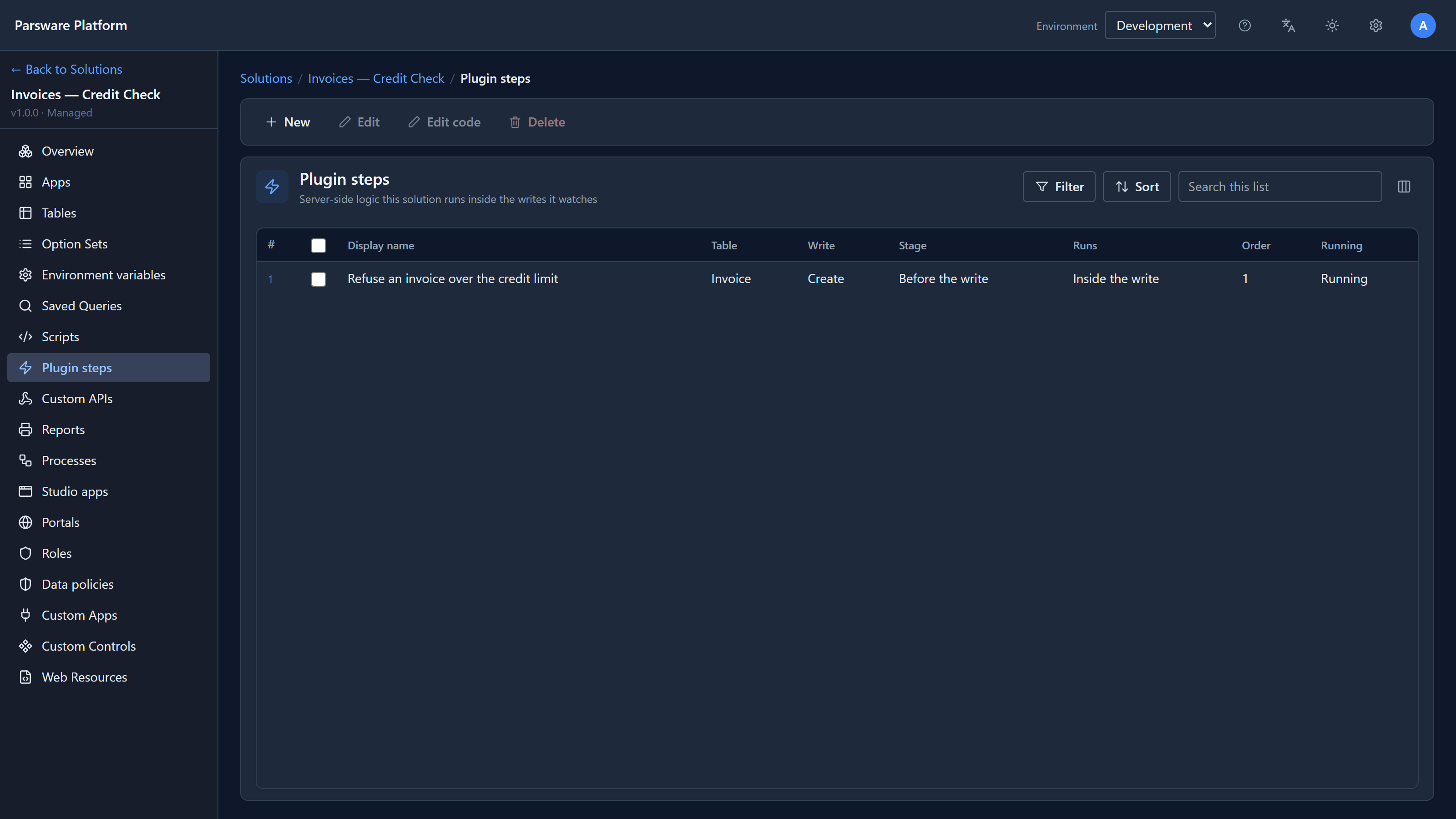 The Plugin steps of the Invoices — Credit Check solution: Refuse an invoice over the credit limit, on Invoice, Create, Before the write, Inside the write, order 1, Running