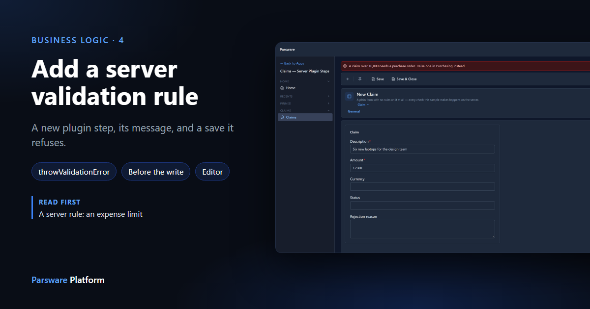 A new claim for 12500 refused with the message "A claim over 10,000 needs a purchase order. Raise one in Purchasing instead." across the top of the form, next to the title "Add a server validation rule"