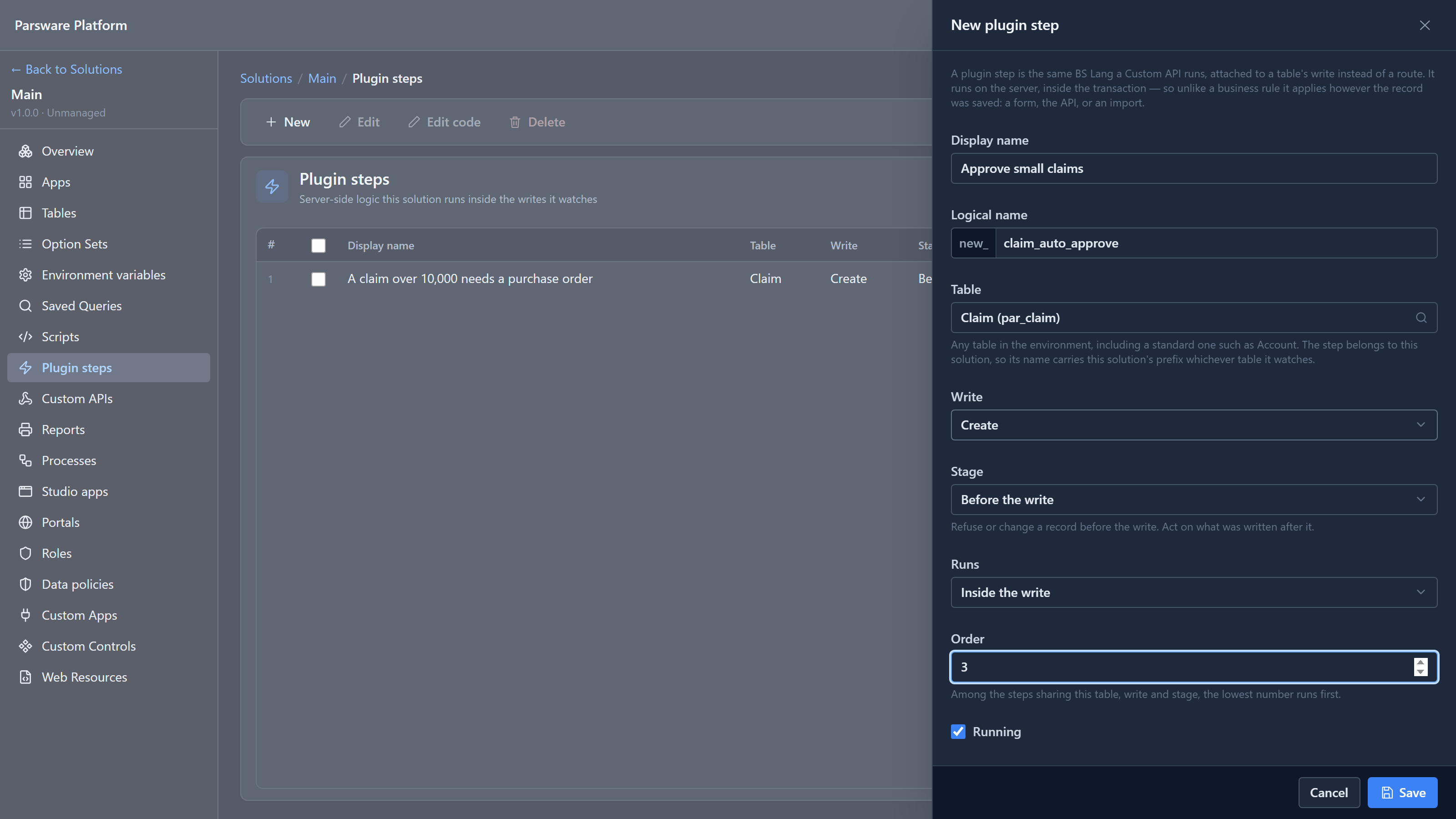 The New plugin step panel: Display name Approve small claims, Table Claim (par_claim), Write Create, Stage Before the write, Runs Inside the write, Order 3