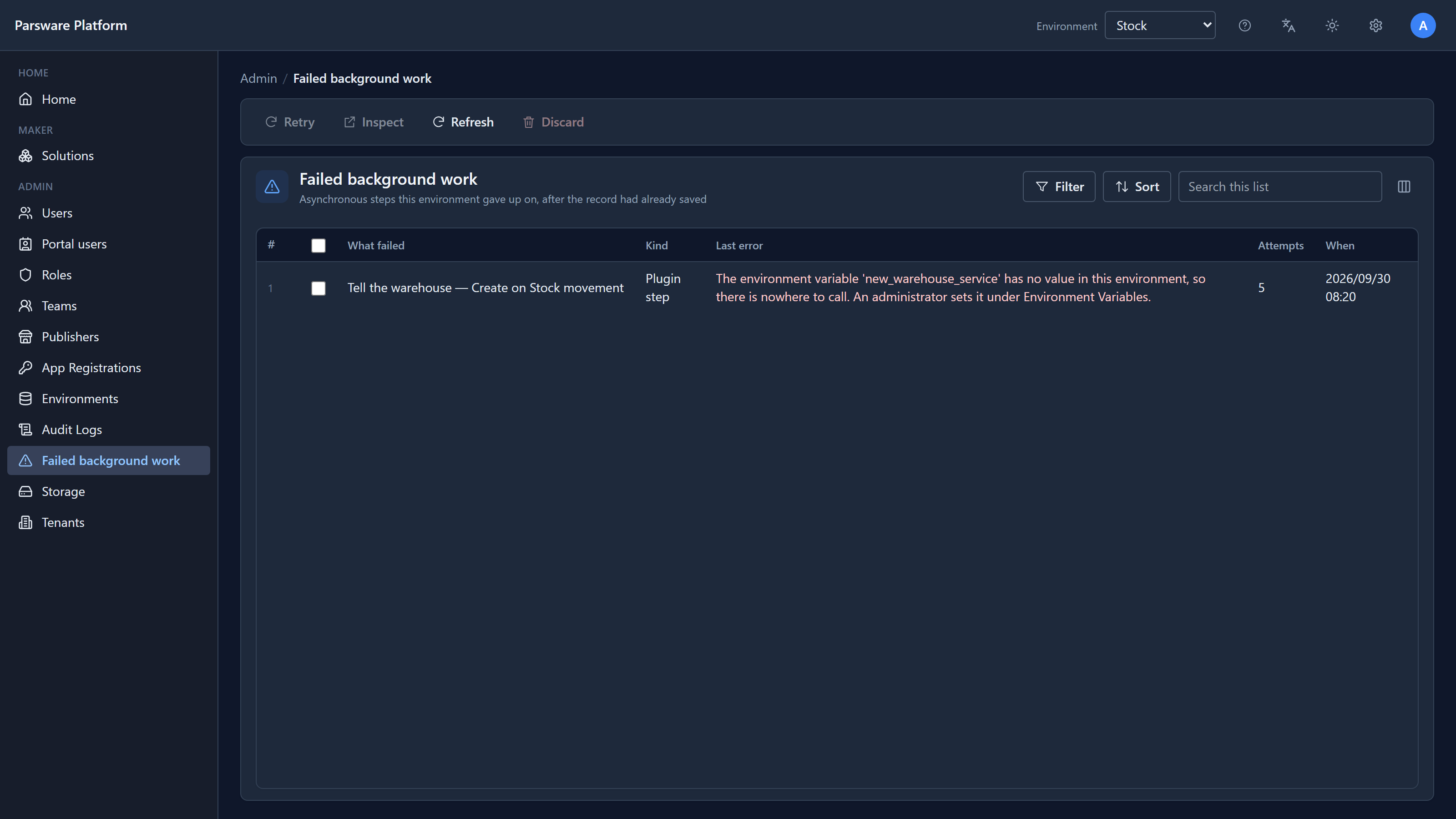 The Failed background work list: Tell the warehouse — Create on Stock movement, Plugin step, last error "The environment variable 'new_warehouse_service' has no value in this environment, so there is nowhere to call. An administrator sets it under Environment Variables.", 5 attempts, 2026/09/30 08:20