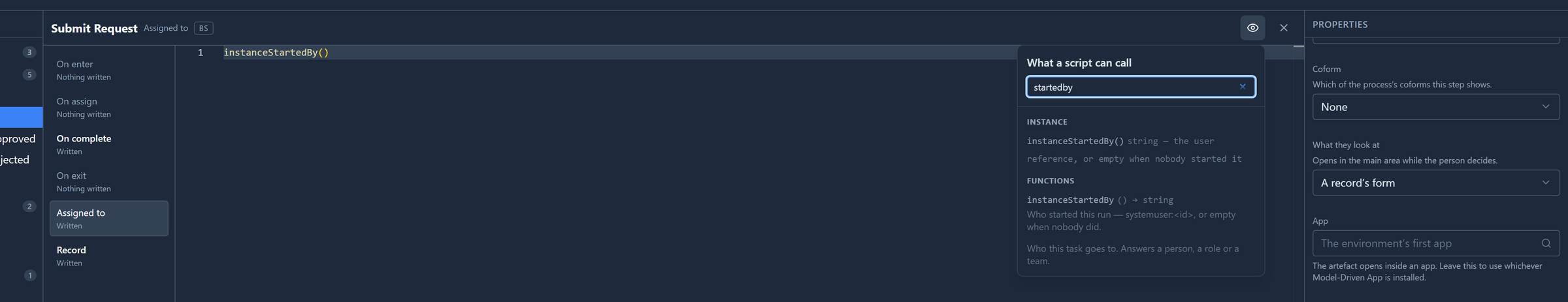Submit Request's Assigned to rewritten as instanceStartedBy(), with no error, and What a script can call filtered to startedby: instanceStartedBy() Who started this run — systemuser:<id>, or empty when nobody did