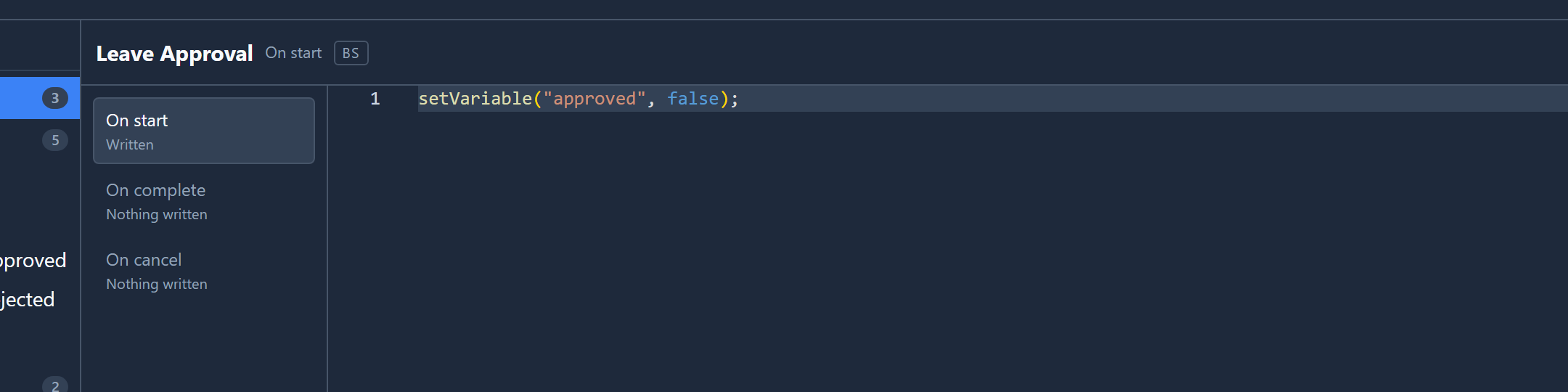 The code page for Leave Approval, On start: setVariable("approved", false);