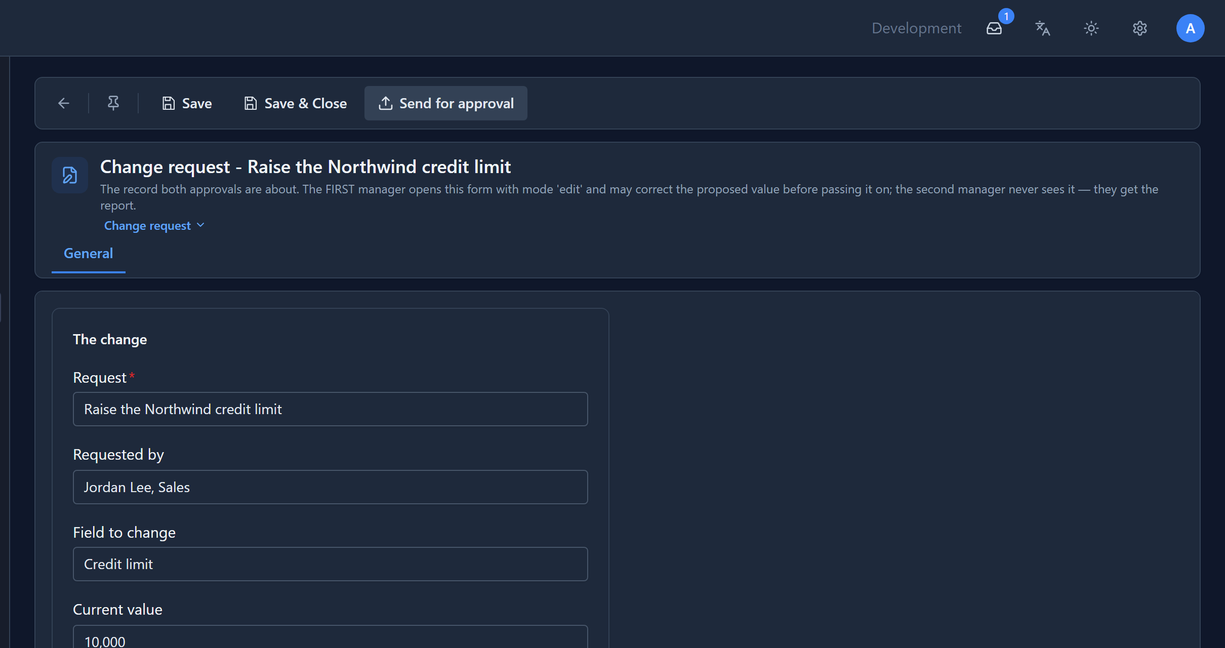 A new change request, Raise the Northwind credit limit, just sent: 1 started, and a count on the tray button in the top bar