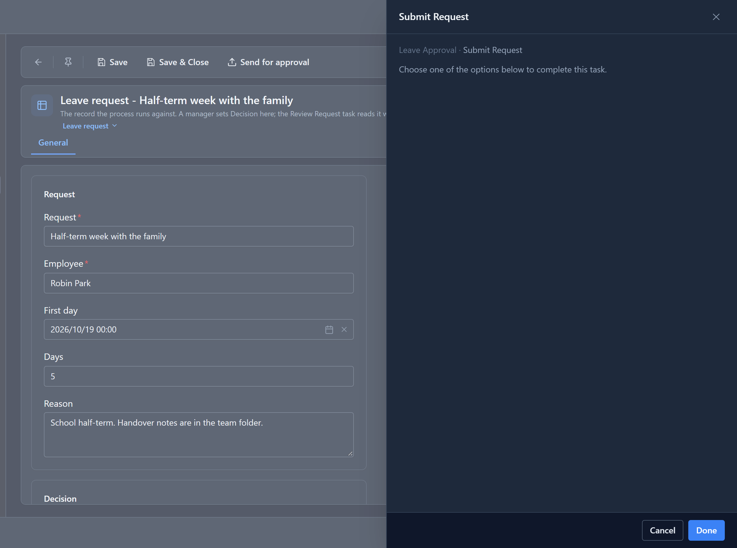 The Submit Request panel: Choose one of the options below to complete this task, with Cancel and Done, over Robin's request on its form