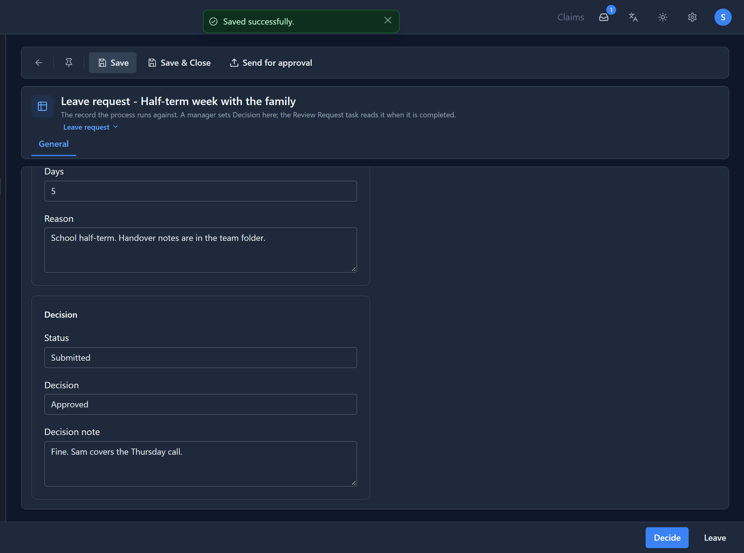 Robin's request open for Sam: Status Submitted, Decision Approved, Decision note Fine. Sam covers the Thursday call., saved, with the bottom bar naming the Review Request task