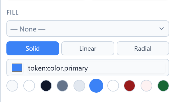 The Fill section: a style dropdown reading None, Solid, Linear and Radial, a colour box reading token:color.primary, and a row of ten round swatches