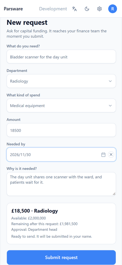 The New request screen on a phone: Bladder scanner for the day unit, Radiology, Medical equipment, 18500, needed by 2026/11/30, and the panel reading £18,500 · Radiology, Available £2,000,000, Remaining after this request £1,981,500, Approval: Department head, Ready to send