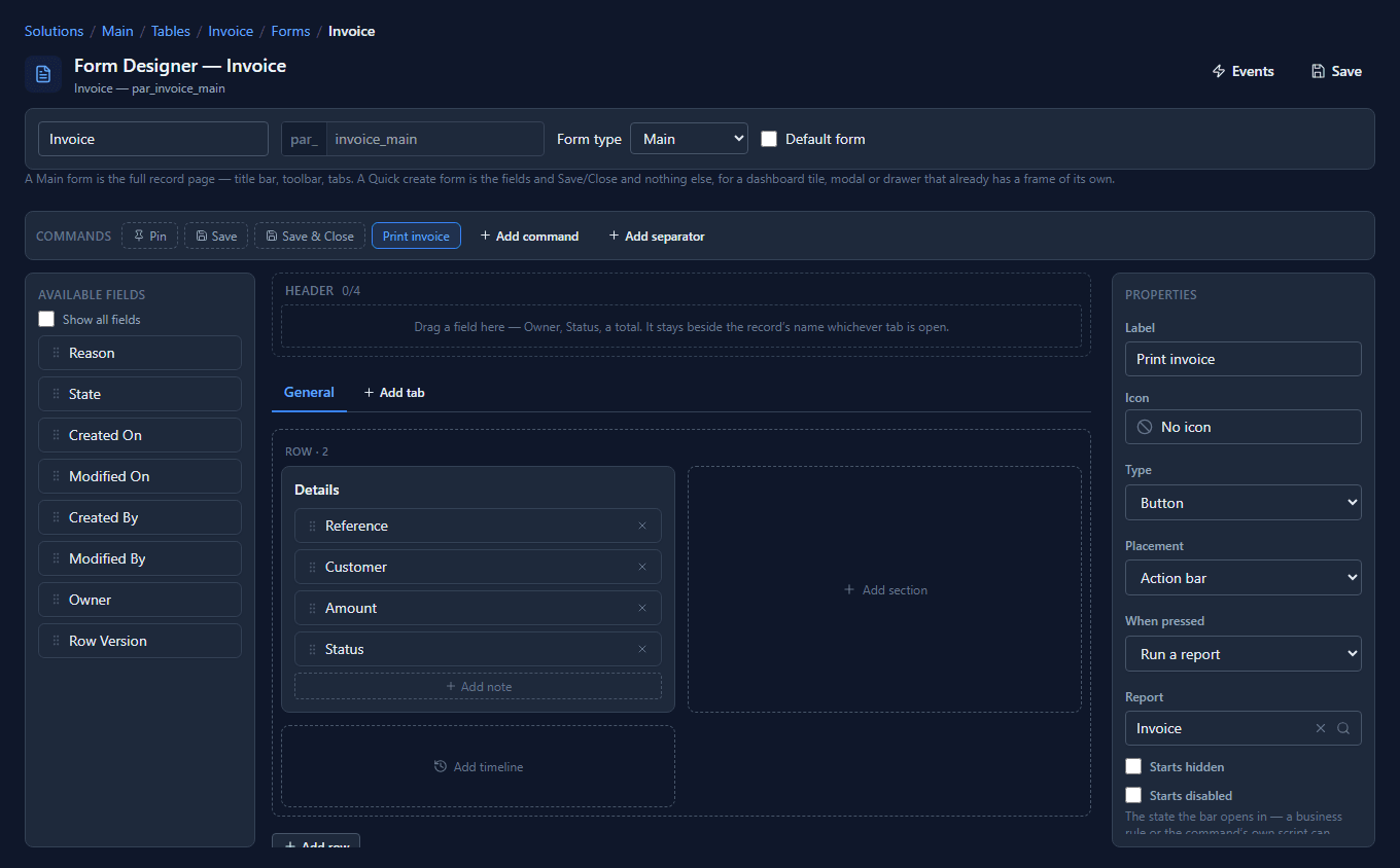 The form designer with Print invoice in the Commands strip, and its properties: Label Print invoice, Placement Action bar, When pressed Run a report, Report Invoice