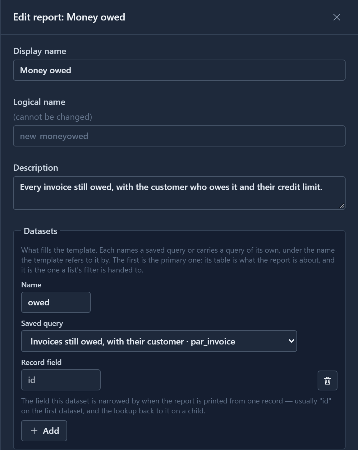 Edit report: Money owed, with one dataset named owed whose saved query is Invoices still owed, with their customer · par_invoice, and an empty Record field