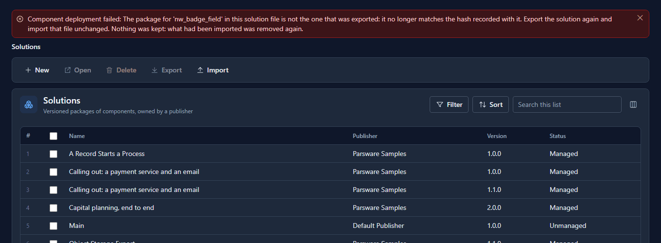 The Solutions list in Test with an error: The package for nw_badge_field in this solution file is not the one that was exported: it no longer matches the hash recorded with it. Export the solution again and import that file unchanged. Nothing was kept: what had been imported was removed again.