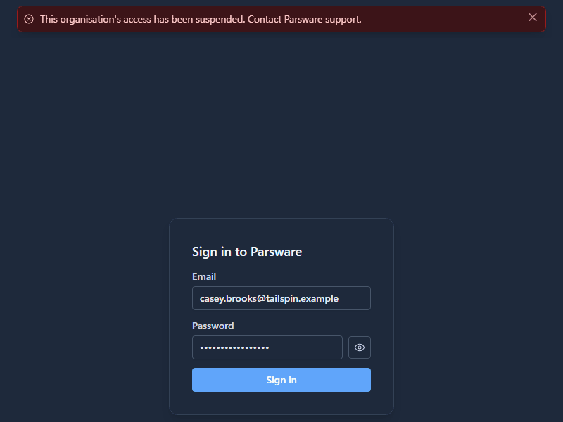 This organisation's access has been suspended. Contact Parsware support, above the sign-in form