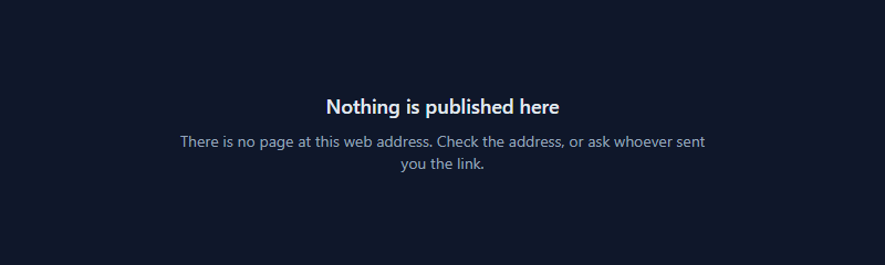 Nothing is published here. There is no page at this web address. Check the address, or ask whoever sent you the link.