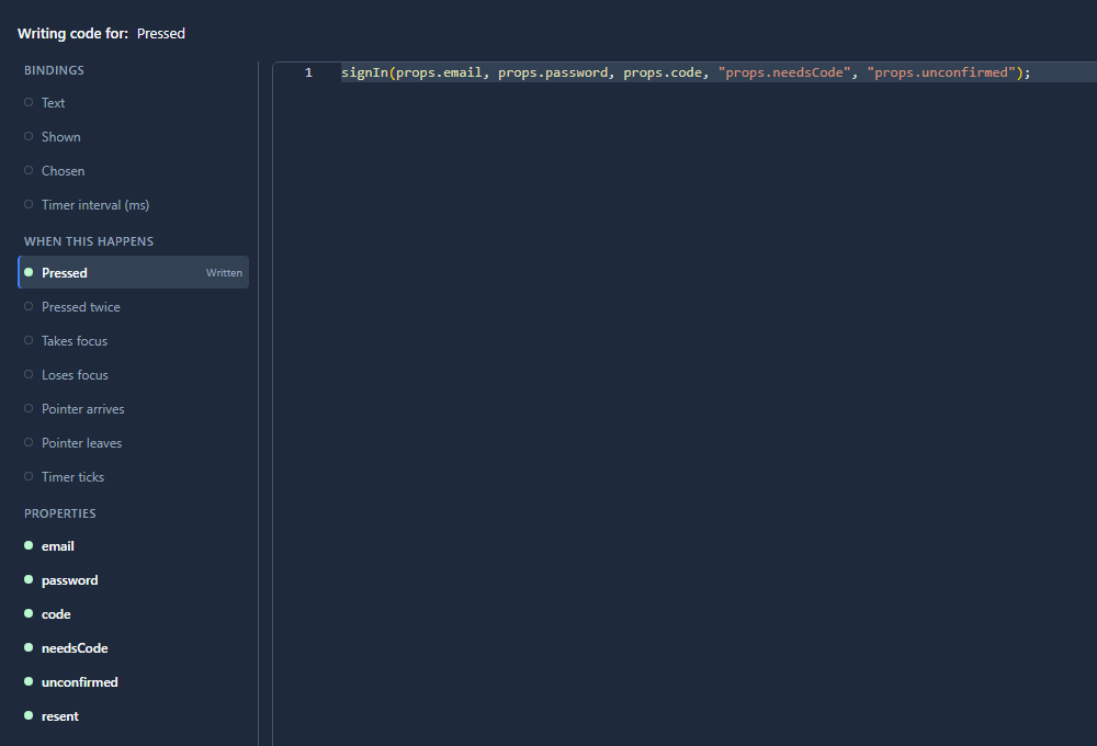Writing code for: Pressed. signIn(props.email, props.password, props.code, "props.needsCode", "props.unconfirmed");