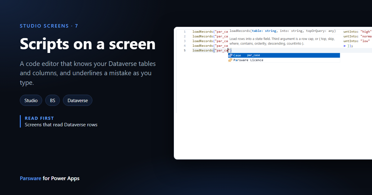 The code page in Parsware Studio: a loadRecords call with its table name half typed as par_ca, and a list offering the Case table, par_case, next to the title "Scripts on a screen"