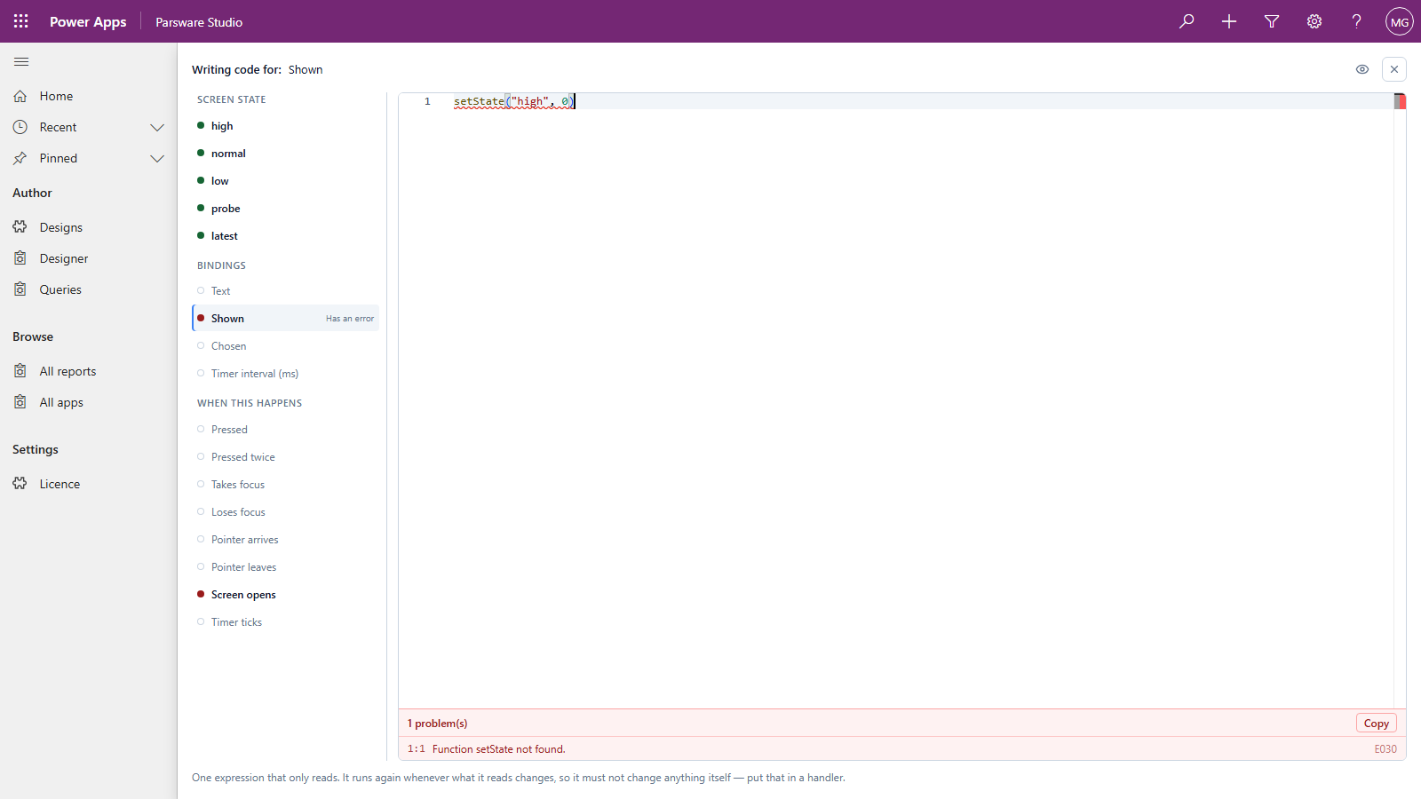 The code page for the Shown binding with setState("high", 0) underlined; Shown is marked Has an error, the panel reads 1:1 Function setState not found, and the line at the bottom says One expression that only reads; it runs again whenever what it reads changes, so it must not change anything itself, put that in a handler